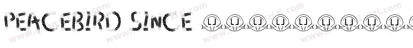 peacebird since 1996字体转换